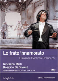 Giovanni Battista Pergolesi (1710-1736): Lo Frate 'Nnamorato